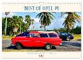 BEST OF OPEL P1 - Der legendäre Rekord Caravan in Kuba (Wandkalender 2024 DIN A4 quer), CALVENDO Monatskalender - Henning von Löwis of Menar