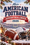 Cover-Bild zum Titel 'Mein American Football Adventskalender' von 'Tyler Breckmann'