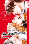 Cover-Bild zum Titel 'Alle sind im Hochzeitswahn 08' von 'Izumi Miyazono'