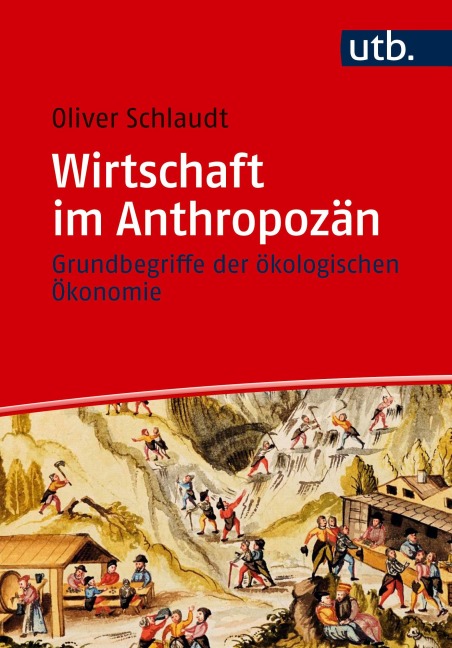 Wirtschaft im Anthropozän - Oliver Schlaudt