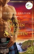 In den Armen des Schotten: Die Highland-Kiss-Saga - Band 1 - Heather Graham