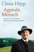 Cover-Bild zum Titel 'Agenda Mensch' von 'Claus Hipp'