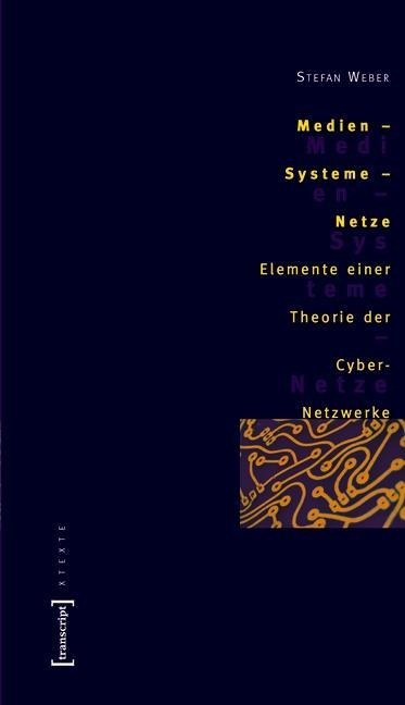 Medien - Systeme - Netze - Stefan Weber