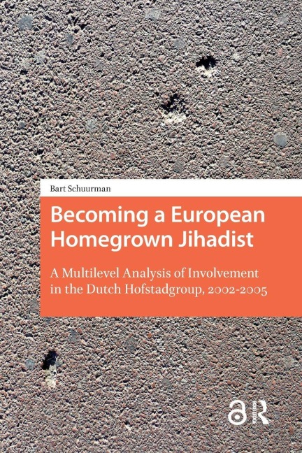 Becoming a European Homegrown Jihadist - Bart Schuurman