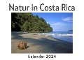 Natur in Costa Rica (Wandkalender 2024, Kalender DIN A4 quer, Monatskalender im Querformat mit Kalendarium, Das perfekte Geschenk) - Anna Müller