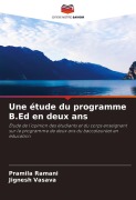 Cover-Bild zum Titel 'Une étude du programme B.Ed en deux ans' von 'Pramila Ramani, Jignesh Vasava'