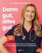 Cover-Bild zum Titel 'Darm gut, alles gut' von 'Luisa Werner'