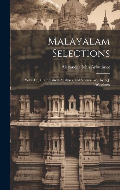 Malayalam Selections - Alexander John Arbuthnot