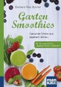 Cover-Bild zum Titel 'Garten-Smoothies. Kompakt-Ratgeber' von 'Barbara Rias-Bucher'