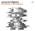 Beethoven's Breakdown - Jazzrausch Bigband