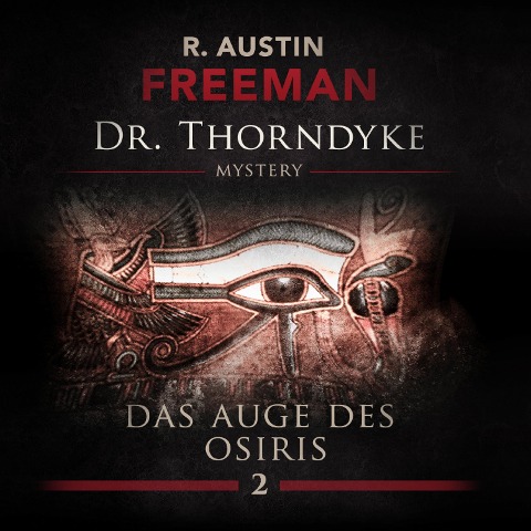 Das Auge des Osiris - Ascan von Bargen, Austin R. Freeman