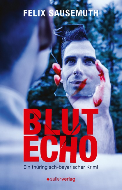 Blutecho - Felix Sausemuth