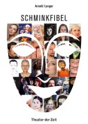 Cover-Bild zum Titel 'Schminkfibel' von 'Arnold Langer'