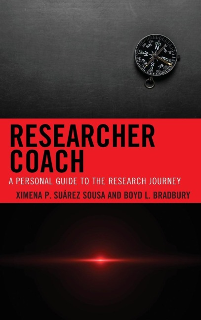 Researcher Coach - Ximena P. Suarez-Sousa, Boyd L. Bradbury