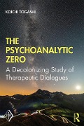 Cover-Bild zum Titel 'The Psychoanalytic Zero' von 'Koichi Togashi'