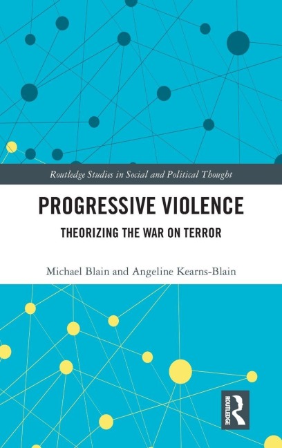 Progressive Violence - Michael Blain, Angeline Kearns-Blain