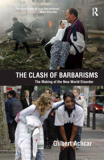 Clash of Barbarisms - Gilbert Achcar