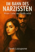 Cover-Bild zum Titel 'Im Bann des Narzissten' von 'Tarek Lozupone'