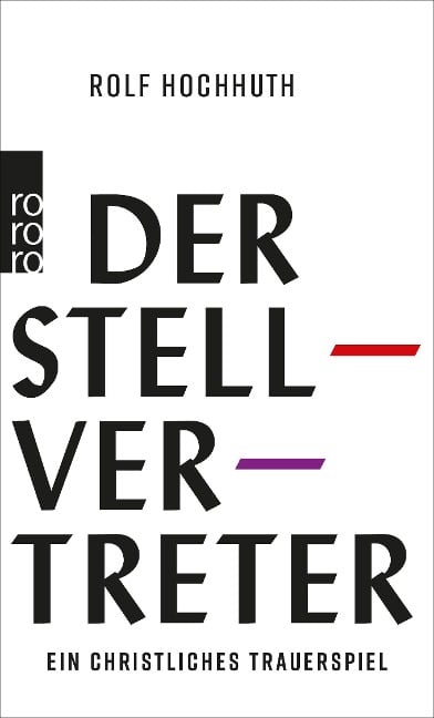 Der Stellvertreter - Rolf Hochhuth