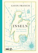 Cover-Bild zum Titel 'Inseln' von 'Gavin Francis'