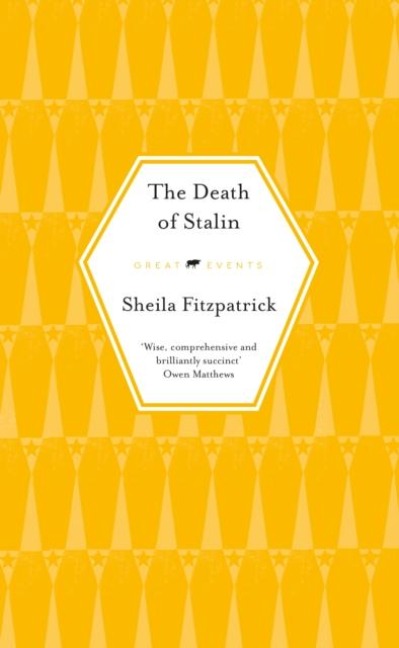 The Death of Stalin - Sheila Fitzpatrick
