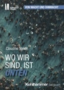 Cover-Bild zum Titel 'Wo wir sind, ist unten' von 'Claudine Nierth'