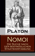 Cover-Bild zum Titel 'Nomoi - Die Suche nach der bestmöglichen Staatsverfassung' von 'Platon'