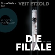 Cover-Bild zum Titel 'Die Filiale' von 'Veit Etzold'