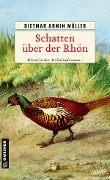Cover-Bild zum Titel 'Schatten über der Rhön' von 'Dietmar Armin Müller'