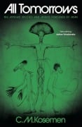 Cover-Bild zum Titel 'All Tomorrows' von 'C M Kosemen'