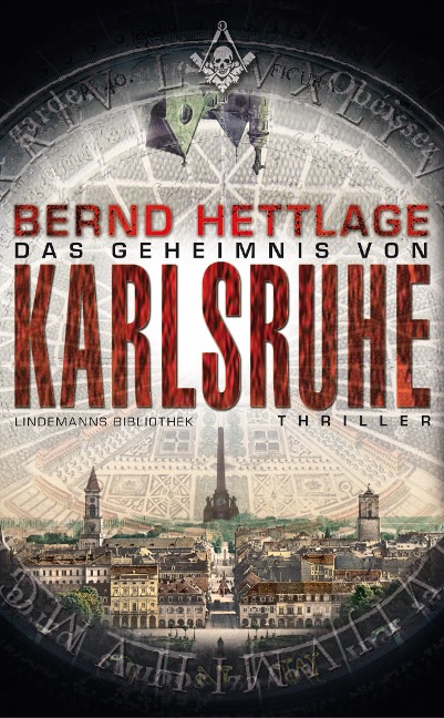 Das Geheimnis von Karlsruhe - Bernd Hettlage