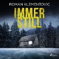 Cover-Bild zum Titel 'Immerstill' von 'Roman Klementovic'