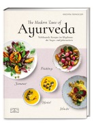 The Modern Taste of Ayurveda - Kristina Nowoczin