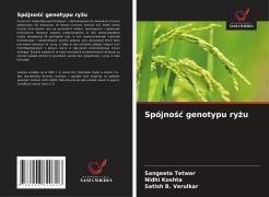 Spójno¿¿ genotypu ry¿u - Sangeeta Tetwar, Nidhi Koshta, Satish B. Verulkar