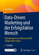 Cover-Bild zum Titel 'Data-Driven Marketing und der Erfolgsfaktor Mensch' von 'Lutz Klaus'
