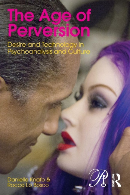 The Age of Perversion - Danielle Knafo, Rocco Lo Bosco