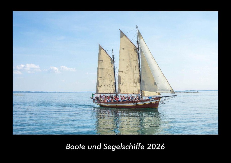 Boote und Segelschiffe 2026 Fotokalender DIN A3 - Tobias Becker