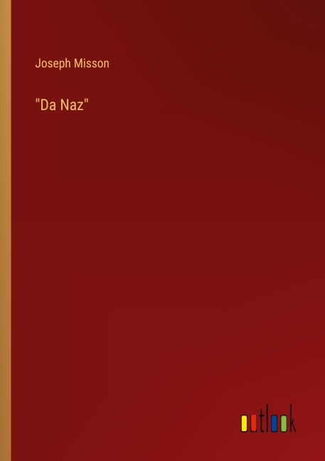 "Da Naz" - Joseph Misson