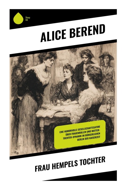 Frau Hempels Tochter - Alice Berend