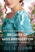 Cover-Bild zum Titel 'Because of Miss Bridgerton' von 'Julia Quinn'