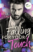 Falling For Your Touch - Mira Tal