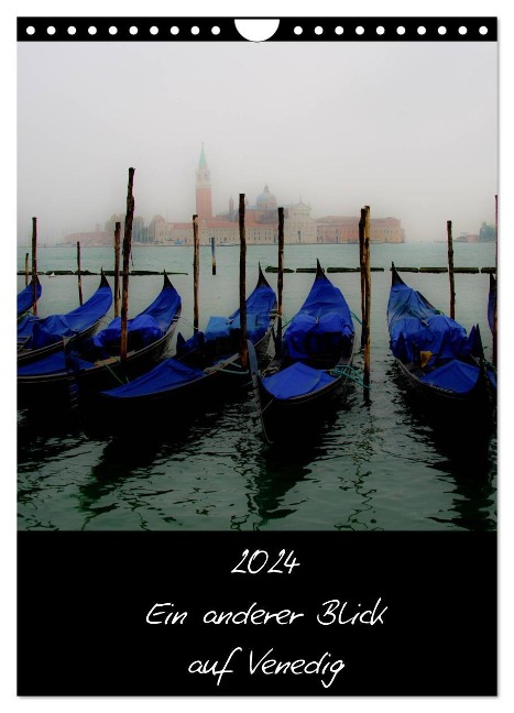 2024 Ein anderer Blick auf Venedig (Wandkalender 2024 DIN A4 hoch), CALVENDO Monatskalender - ©. Harald Kraeuter