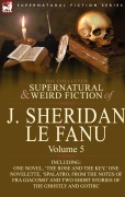 Cover-Bild zum Titel 'The Collected Supernatural and Weird Fiction of J. Sheridan Le Fanu' von 'Joseph Sheridan Le Fanu'