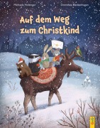 Cover-Bild zum Titel 'Auf dem Weg zum Christkind' von 'Michaela Holzinger'