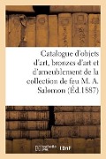 Cover-Bild zum Titel 'Catalogue d'Objets d'Art, Bronzes d'Art Et d'Ameublement, Tableaux' von 'Charles Mannheim'