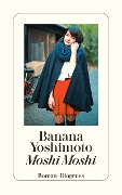 Cover-Bild zum Titel 'Moshi Moshi' von 'Banana Yoshimoto'