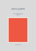 Cover-Bild zum Titel 'Zeitlampe' von 'Andreas Hary'