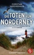 Cover-Bild zum Titel 'Die Toten von Norderney' von 'Christian Hardinghaus'