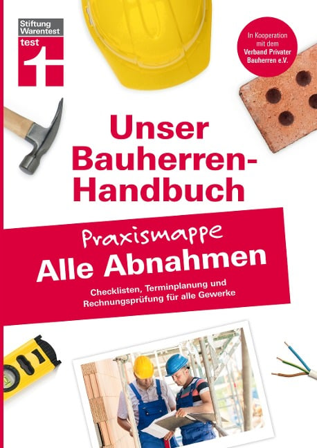 Bauherren-Praxismappe Alle Abnahmen - Rüdiger Krisch