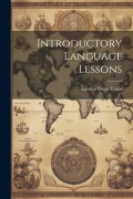 Cover-Bild zum Titel 'Introductory Language Lessons' von 'Lawton Bryan Evans'